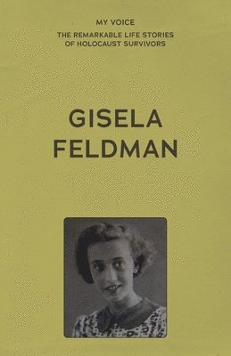 My Voice: Gisela Feldman 1