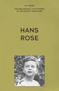 bokomslag My Voice: Hans Rose