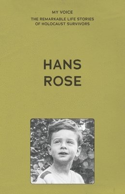 My Voice: Hans Rose 1