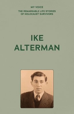 My Voice: Ike Alterman 1