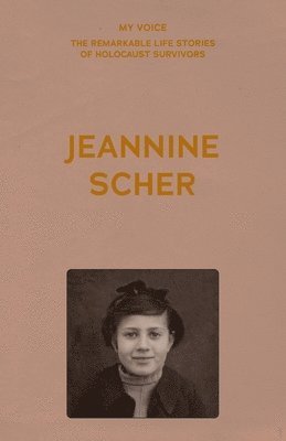 My Voice: Jeannine Scher 1