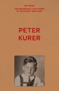 bokomslag My Voice: Peter Kurer