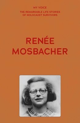 The Fed - My Voice: Renée Mosbacher, Häftad