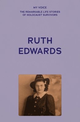 bokomslag My Voice: Ruth Edwards