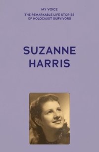 bokomslag My Voice: Suzanne Harris
