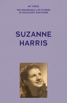 bokomslag My Voice: Suzanne Harris