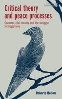 Roberto Belloni - Critical theory and peace processes, Inbunden