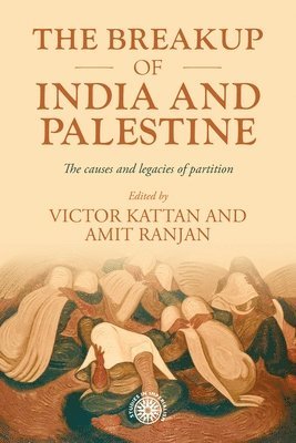 bokomslag Breakup of India and Palestine