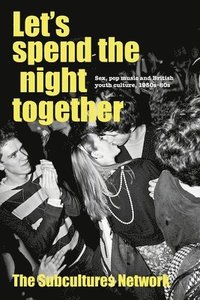 bokomslag Let'S Spend the Night Together