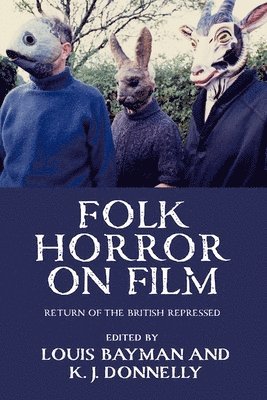 Kevin J. Donnelly, Louis Bayman - Folk Horror on Film, Häftad