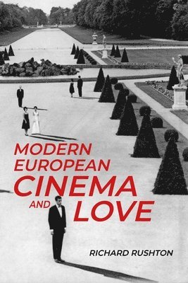 Modern European Cinema and Love 1