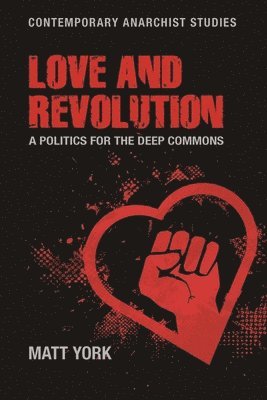 Matt York - Love and revolution, Häftad