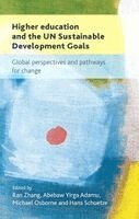 Ran Zhang, Abebaw Yirga Adamu, Hans Schuetze, Michael Osborne - Higher education and the UN Sustainable Development Goals, Inbunden