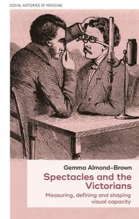 bokomslag Spectacles and the Victorians