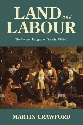 Martin Crawford - Land and labour, Häftad