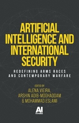 bokomslag Artificial Intelligence and International Security