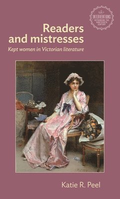 Katie R. Peel - Readers and mistresses, Häftad