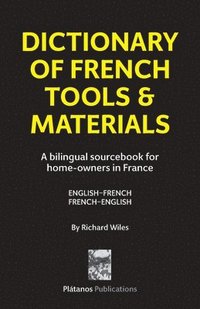 bokomslag Dictionary of French Tools & Materials