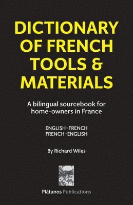 Dictionary of French Tools & Materials 1