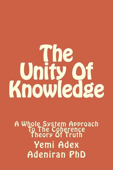 bokomslag The Unity of Knowledge