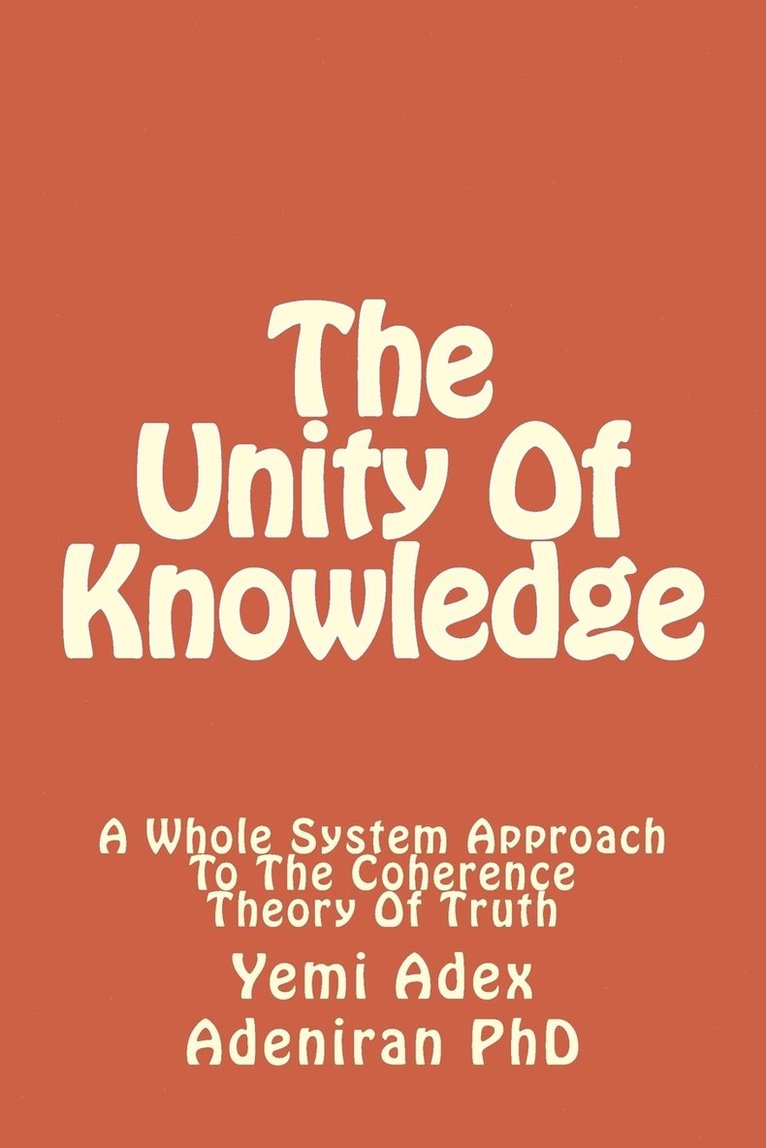 The Unity of Knowledge 1