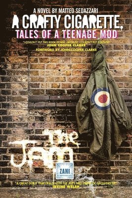 Matteo Sedazzari - Crafty Cigarette - Tales of a Teenage Mod, Häftad