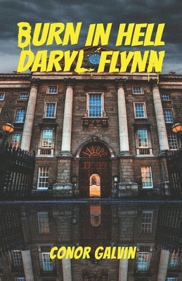 bokomslag Burn in Hell Daryl Flynn