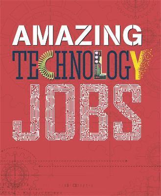 Amazing Jobs: Technology 1