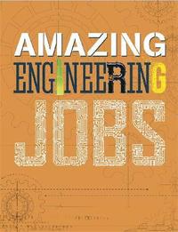 bokomslag Amazing Jobs: Engineering