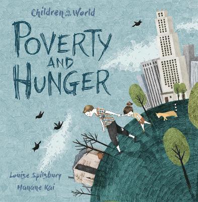 Children in Our World: Poverty and Hunger 1