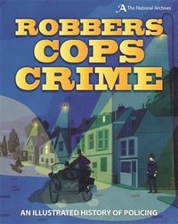 bokomslag Robbers, Cops, Crime