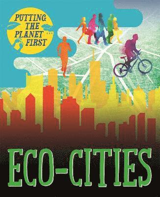 bokomslag Putting the Planet First: Eco-cities