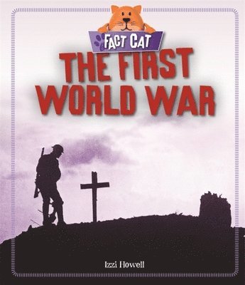 bokomslag Fact Cat: History: The First World War