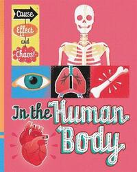 bokomslag Cause, Effect and Chaos!: In the Human Body