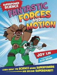 bokomslag Superpower Science: Fantastic Forces and Motion