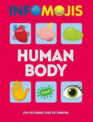 Jon Richards, Ed Simkins - Infomojis: Human Body, Inbunden