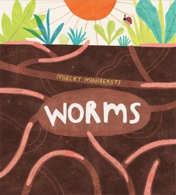 bokomslag Mucky Minibeasts: Worms