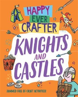 bokomslag Happy Ever Crafter: Knights and Castles