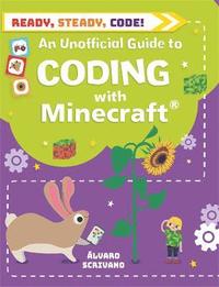 bokomslag Ready, Steady, Code!: Coding with Minecraft