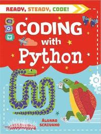 bokomslag Ready, Steady, Code!: Coding with Python