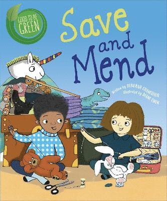 Good to be Green: Save and Mend 1