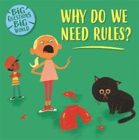 bokomslag Big Questions, Big World: Why do we need rules?