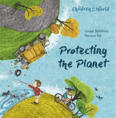 Children in Our World: Protecting the Planet 1