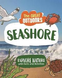 bokomslag The Great Outdoors: The Seashore