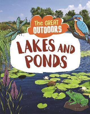 The Great Outdoors: Lakes and Ponds 1