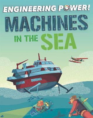 Kay Barnham - Engineering Power!: Machines at Sea, Häftad