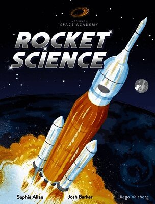 Sophie Allan, Josh Barker - Rocket Science, Inbunden