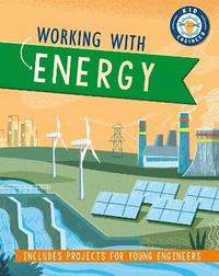 bokomslag Kid Engineer: Working with Energy