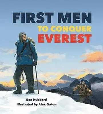 Ben Hubbard - Famous Firsts: First Men to Conquer Everest, Häftad. Tillgänglighet: Kommande