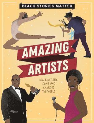 Black Stories Matter: Amazing Artists 1